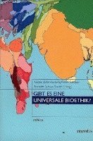Nikola Biller-Andorno, Peter Schaber - Gibt Es Eine Universale Bioethik?, Häftad