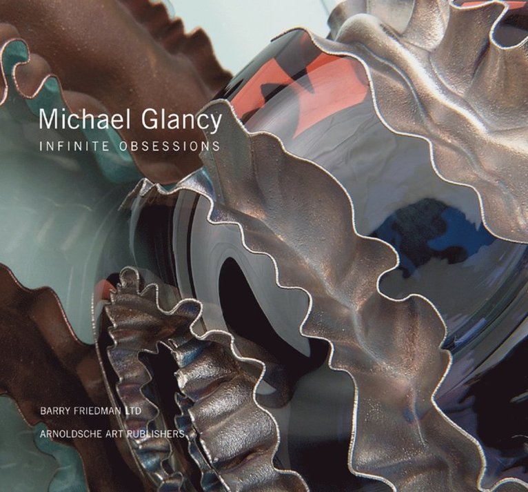 Michael Glancy, Barry Friedman - Michael Glancy, Inbunden