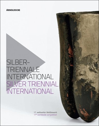 Christianne Weber-Stober - Silver Triennial International, Inbunden