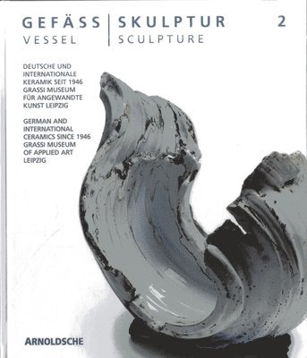 Olaf Thormann - Vessel | Sculpture 2, Inbunden