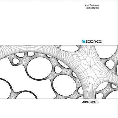 Axel Thallemer, Martin Danzer - Scionic 2, Häftad