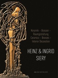 bokomslag Heinz and Ingrid Siery