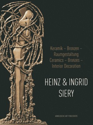 bokomslag Heinz and Ingrid Siery