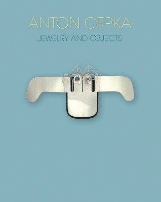 Die Neue Sammlung, International Design Museum - Anton Cepka, Inbunden