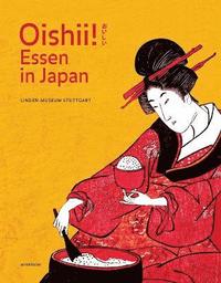 bokomslag Oishii! Essen in Japan