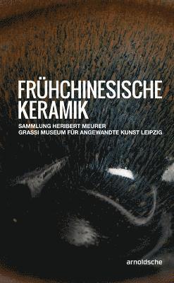 Olaf Thormann - Fruhchinesische Keramik, Inbunden
