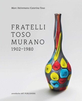 bokomslag Fratelli Toso Murano