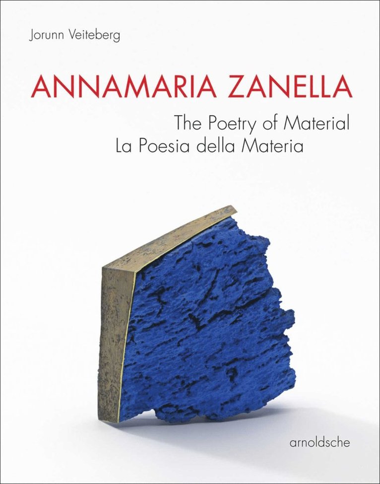 Jorunn Veiteberg et al, Jorunn Veiteberg - Annamaria Zanella, Inbunden