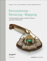 bokomslag Encountering - Retracing - Mapping
