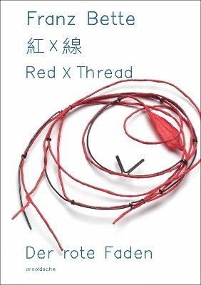 Sabine Runde, Yaman Shao - Red X Thread, Häftad