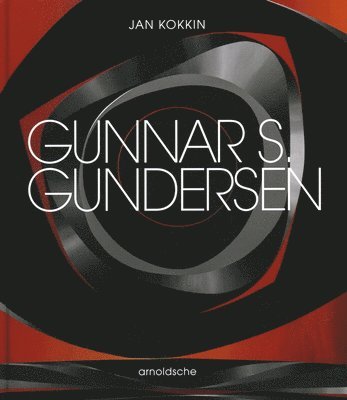 Jan Kokkin - Gunnar S. Gundersen, Inbunden