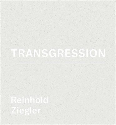 bokomslag Reinhold Ziegler - Transgression