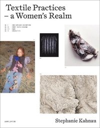 bokomslag Textile Practices - A Women's Realm
