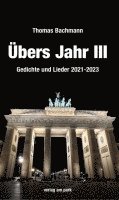 Übers Jahr III 1