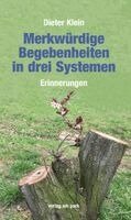 Dieter Klein - Merkwürdige Begebenheiten in drei Systemen, Häftad