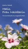 Karin Dawel - Hallo, Frau Nachbarin, Häftad