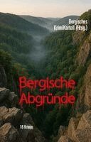 Bergisches KrimiKartell, Michael Itschert - Bergische Abgründe, Häftad
