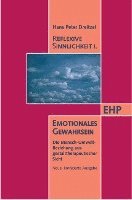 Hans P. Dreitzel - Reflexive Sinnlichkeit I. Emotionales Gewahrsein, Häftad