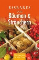 bokomslag Essbares von Bäumen und Sträuchern