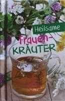 Heilsame Frauenkräuter 1