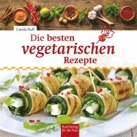 bokomslag Die besten vegetarischen Rezepte