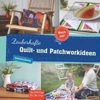 bokomslag Zauberhafte Quilt- und Patchworkideen