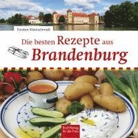 bokomslag Die besten Rezepte aus Brandenburg