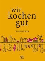 Wir kochen gut, Inbunden