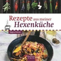 bokomslag Rezepte aus meiner Hexenküche