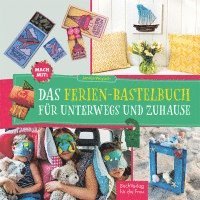 bokomslag Mach mit! Das Ferienbastelbuch für unterwegs und zuhause