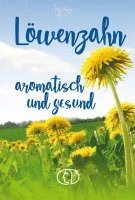 bokomslag Löwenzahn - aromatisch und gesund