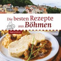 bokomslag Die besten Rezepte aus Böhmen