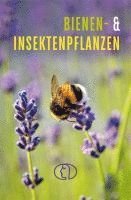 bokomslag Bienen- & Insektenpflanzen
