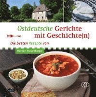 bokomslag Ostdeutsche Gerichte mit Geschichte(n)
