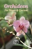 bokomslag Orchideen für Haus & Garten
