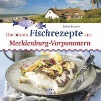 bokomslag Die besten Fischrezepte aus Mecklenburg-Vorpommern