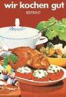 Verlag für die Frau - Wir kochen gut, Inbunden