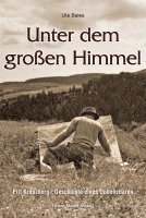 Ute Bales - Unter dem großen Himmel, Inbunden