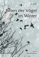 Bitten der Vögel im Winter 1