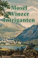 bokomslag Mosel-Winzer-Intriganten