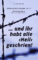 bokomslag ... und ihr habt alle "Heil" geschrien!