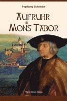 Aufruhr in Mons Tabor 1