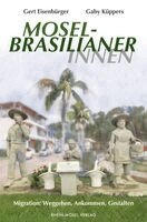 Gaby Küppers, Gert Eisenbürger - MoselbrasilianerInnen, Häftad