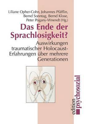 Liliane Opher-Cohn, Johannes Pfäfflin, Bernd Sonntag - Ende der Sprachlosigkeit?, Häftad