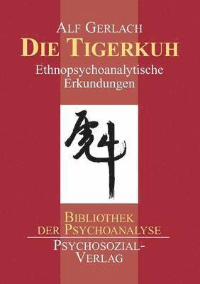 Alf Gerlach - Die Tigerkuh, Häftad