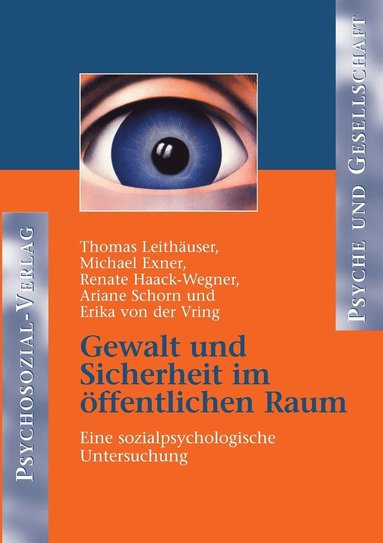Thomas Leithäuser, Michael Exner, Renate Haack-Wegner - Gewalt und Sicherheit im öffentlichen Raum, Häftad
