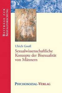 bokomslag Sexualwissenschaftliche Konzepte der Bisexualitat von Mannern