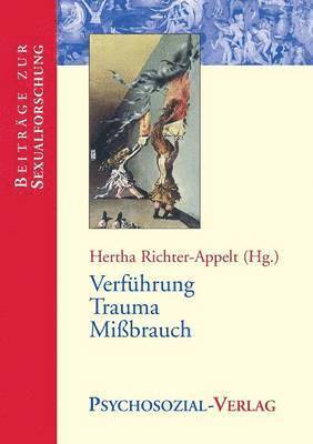 Hertha Richter-Appelt - Verführung - Trauma - Missbrauch, Häftad