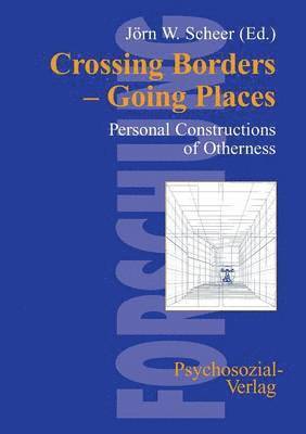 Jörn Scheer - Crossing Borders - Going Places, Häftad