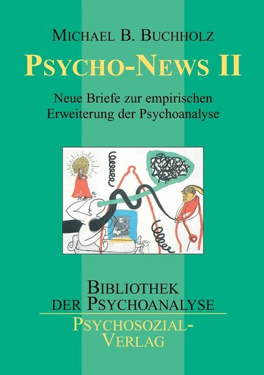Michael B Buchholz - Psycho-News II, Häftad